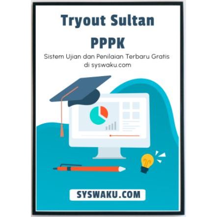 1000+ Tryout PPPK Syswaku.com PREMIUM 12 BULAN