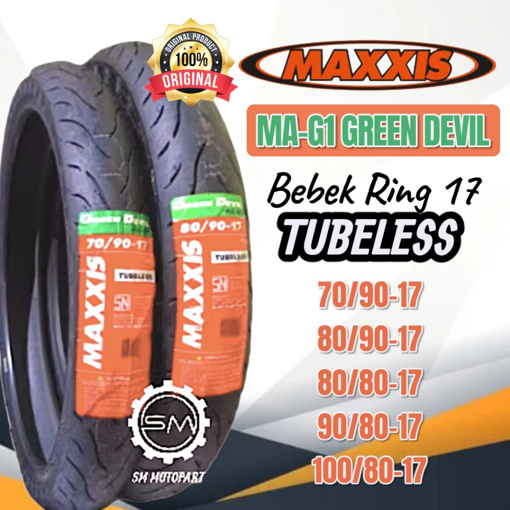 BAN LUAR MAXXIS GREEN DEVIL MA-G1 TUBELESS RING 17 MOTOR BEBEK DEPAN BELAKANG UKURAN 70/90-17 80/90-