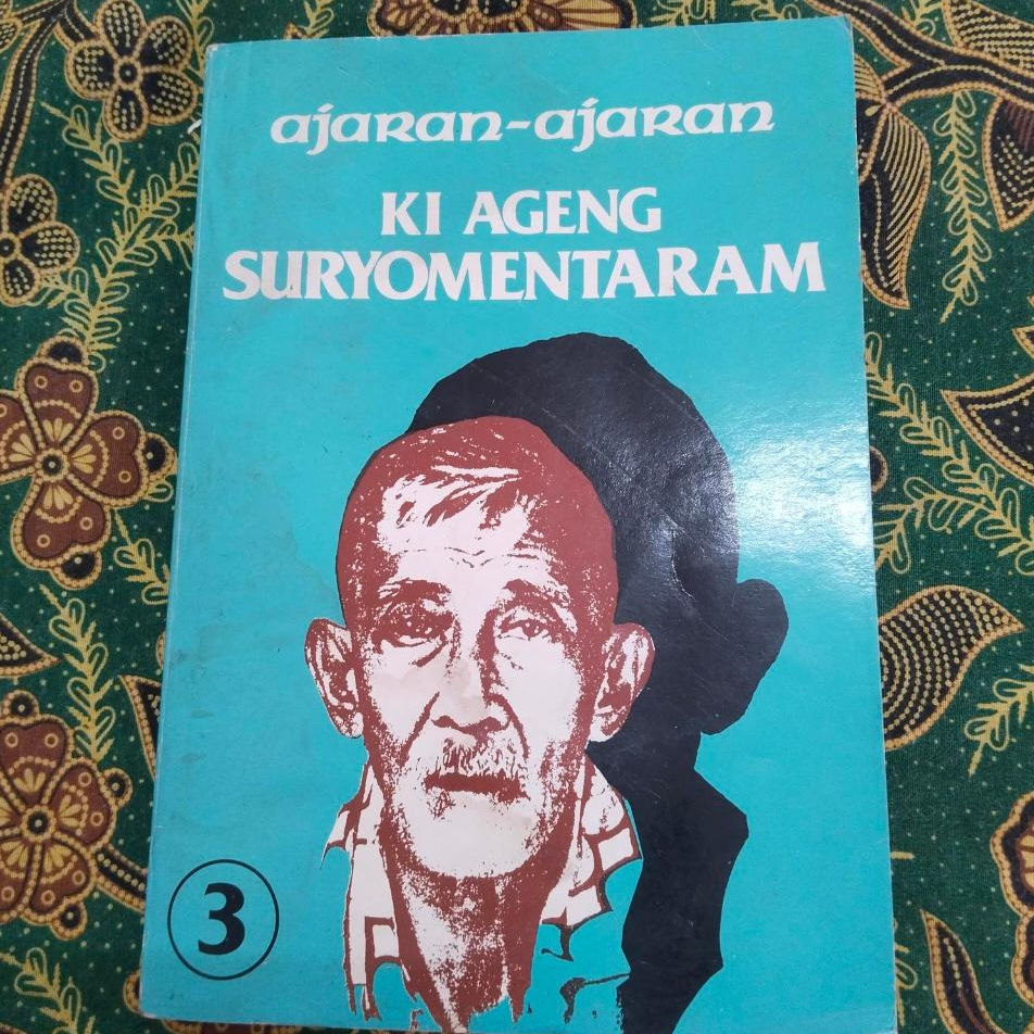 AJARAN - AJARAN KI AGENG SURYOMENTARAM JILID 3