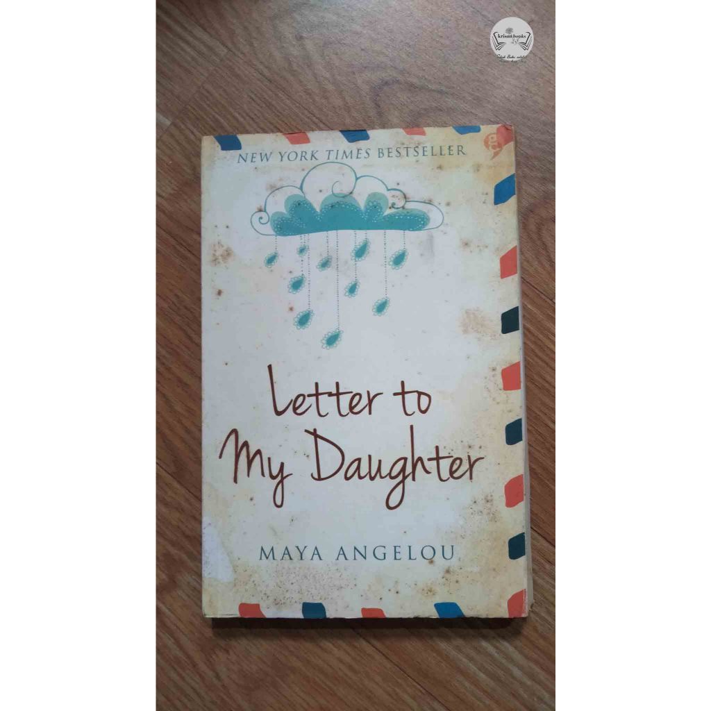 Letter to My Daughter - Maya Angelou - gagasmedia - original bekas