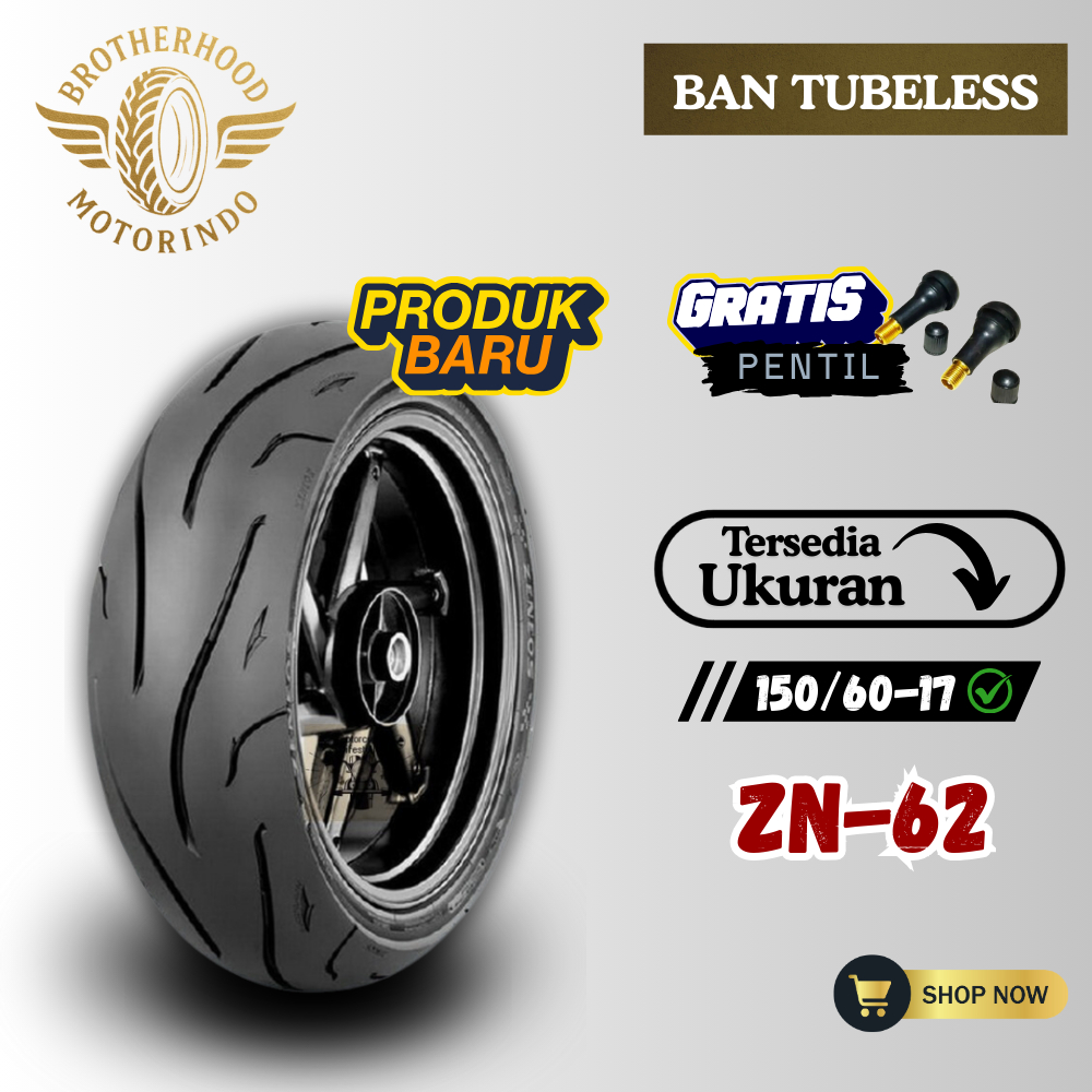 BAN ZENEOS ZN62 TUBELESS (150/60-17 / 150 60 17)  BAN TUBBLES / BAN MOTOR RING 17 / BAN RING 17 / TU