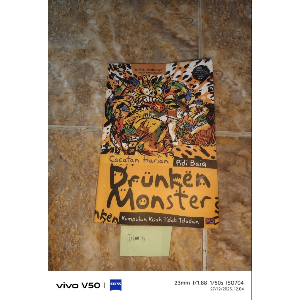 Buku Drunken Monster Catatan harian pidi baiq
