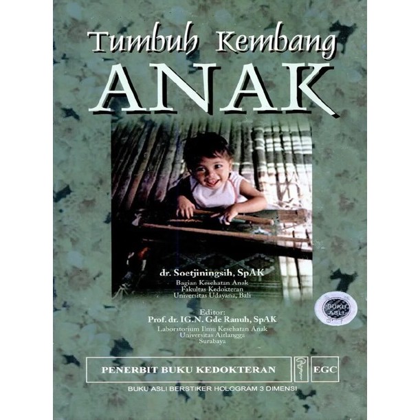 Buku Tumbuh Kembang Anak – dr. Soetjiningsih | Pediatri | Original