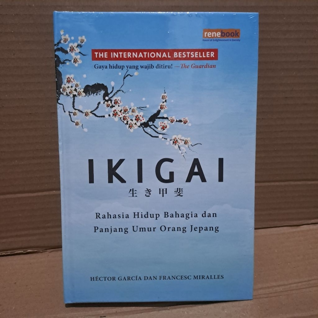 Ikigai Rahasia Hidup Bahagia