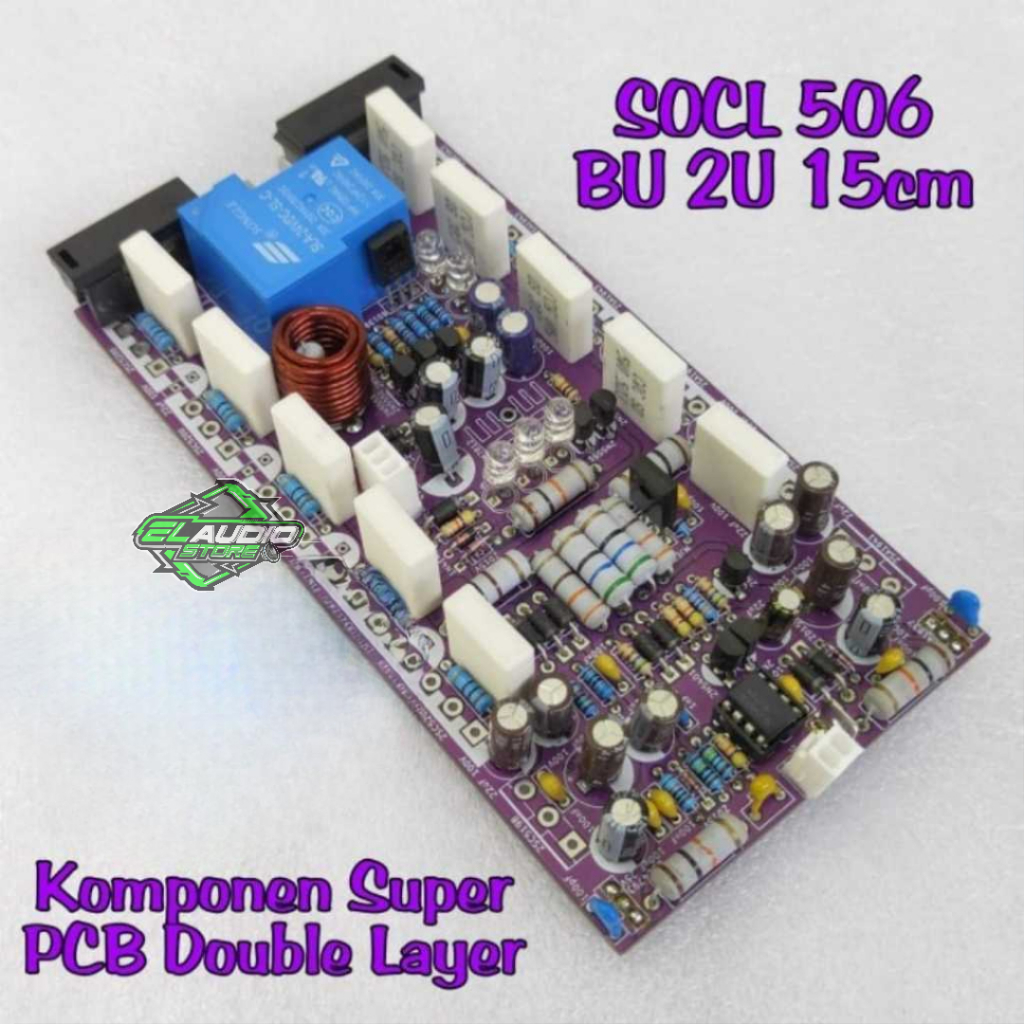Driver Power Amplifier Super OCL SOCL 506 Built Up 2U 15 CM PCB Double Layer