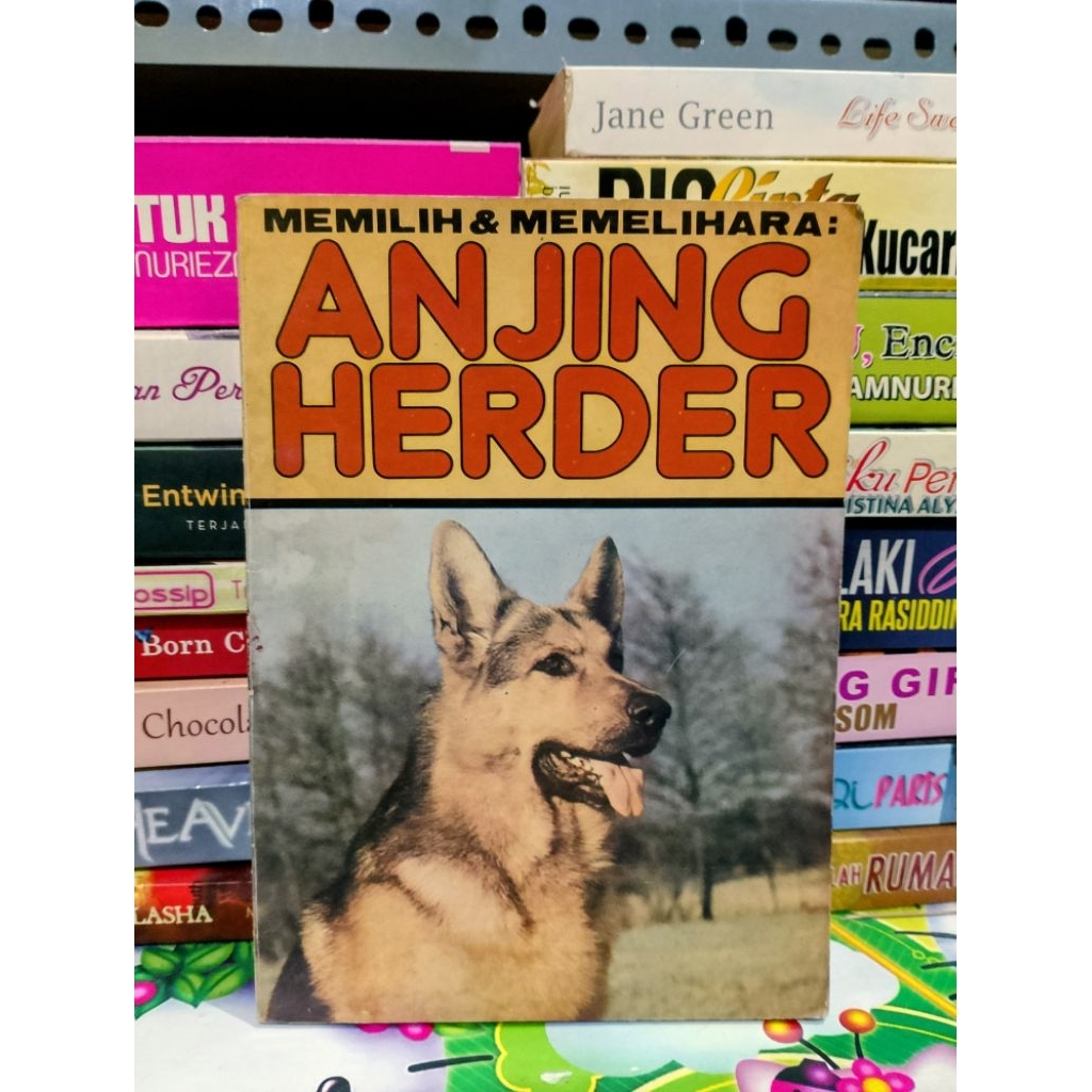 BUKU MEMILIH DAN MEMELIHARA ANJING HERDER (ORIGINAL)
