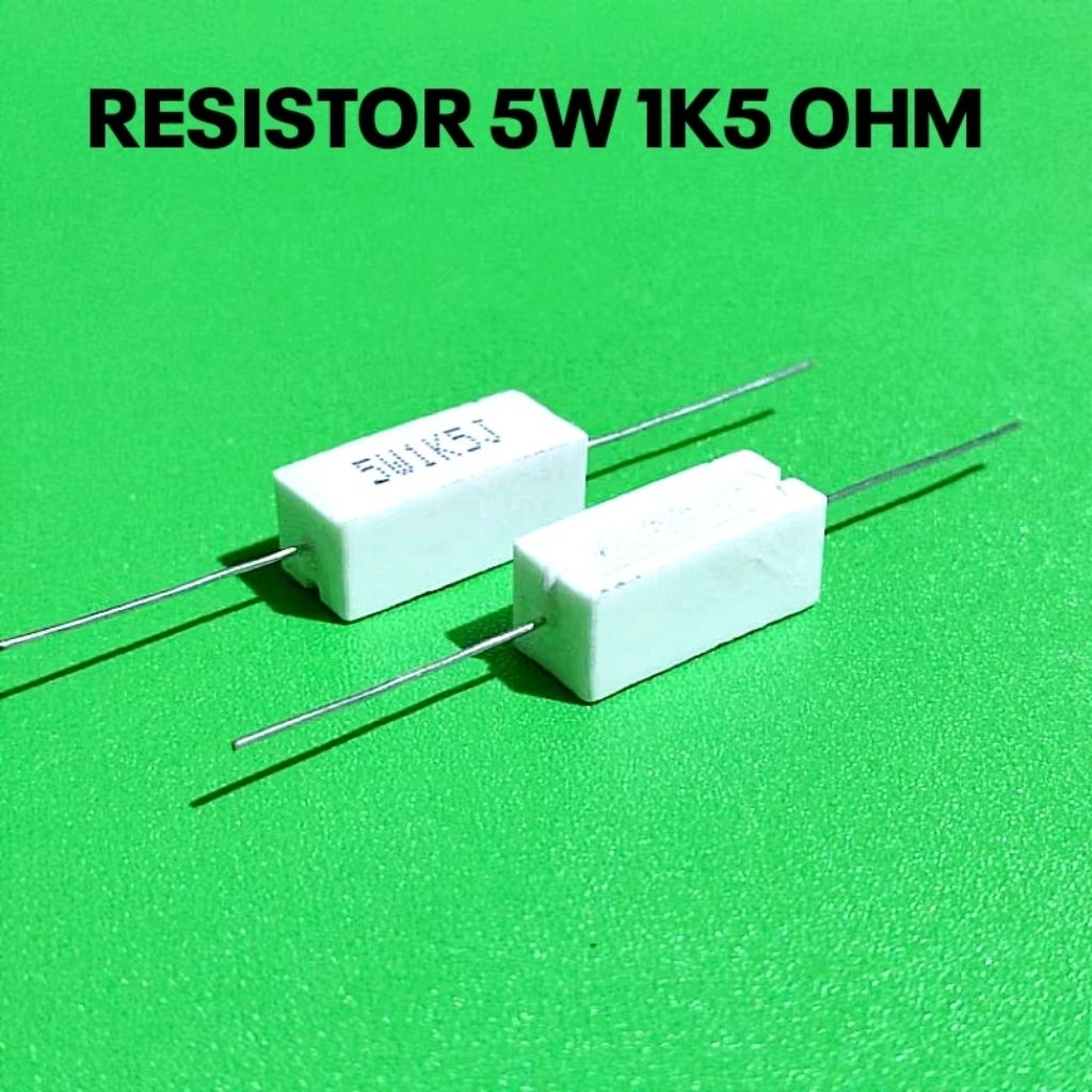 RESISTOR KAPUR 5W 5WATT  1K5 1.5K ROHS