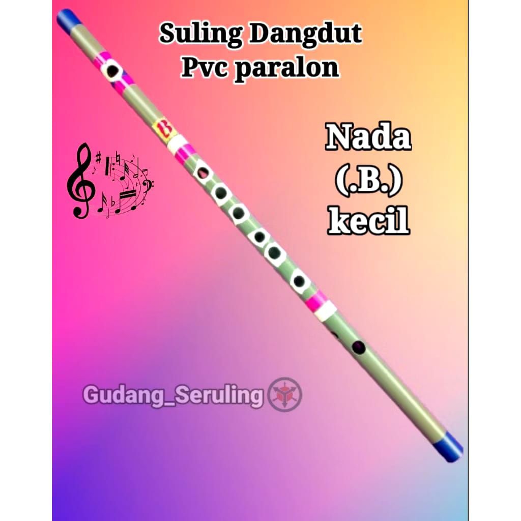 Suling pipa paralon nad B kecil, Seruling dangdut
