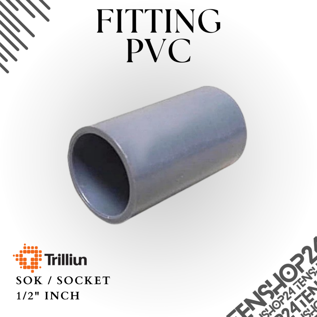 Sok/Socket Pipa PVC 1/2" TS - Sambungan pipa sok/ 1/2" TS, TRILLIUN
