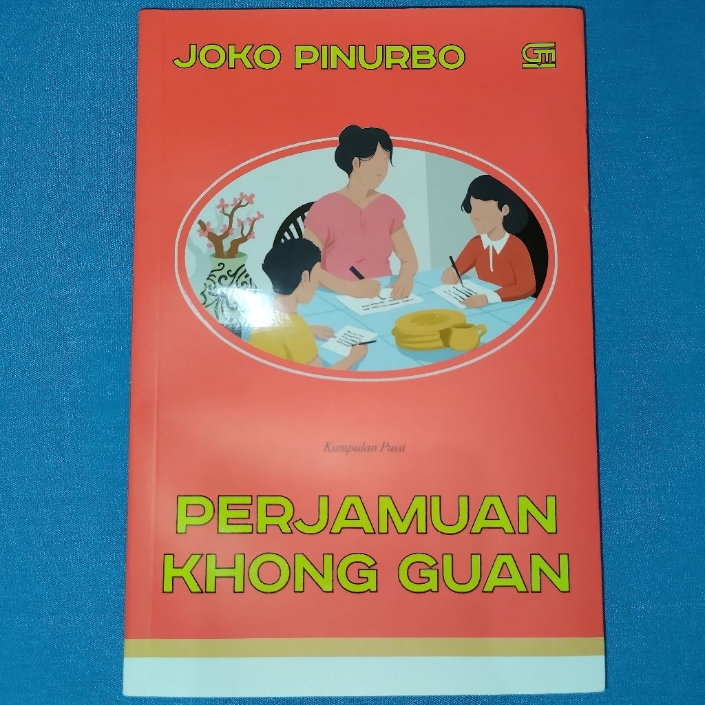 [ PRELOVED / BUKU BEKAS ] Perjamuan Khong Guan - Joko Pinurbo ( BACA DESKRIPSI DI BAWAH - HABIS )