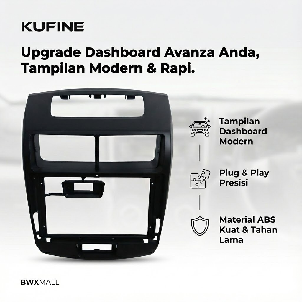 Frame Toyota Avanza 2010-2018 Head Unit 9 Inch Android KUFINE Panel Mounting Kit Dashboard Presisi T