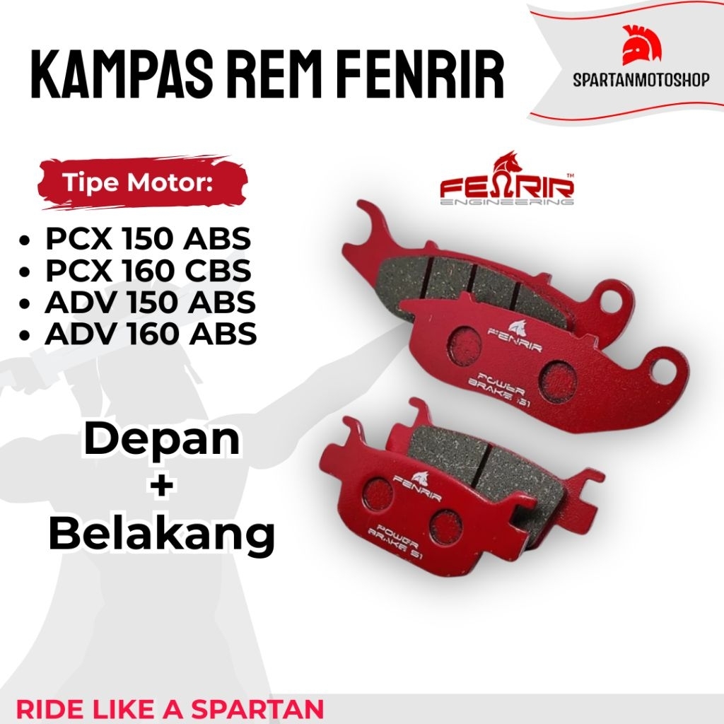 Paket Kampas Rem PCX 150 PCX 160 ABS ADV 150 160 ABS Fenrir Brakepad Dispad Depan + Belakang