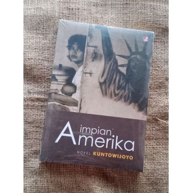Novel Impian Amerika - Kuntowijoyo