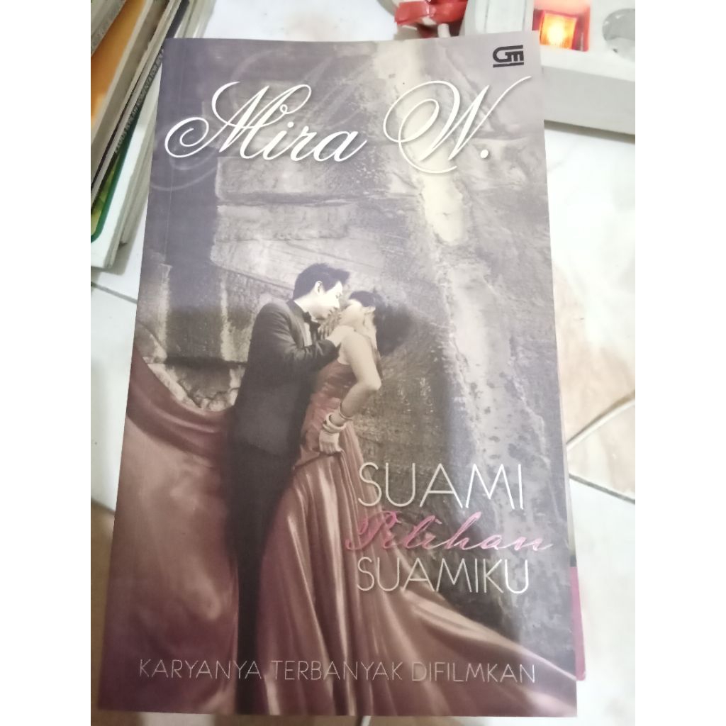 SUAMI PILIHAN SUAMIKU Mira W