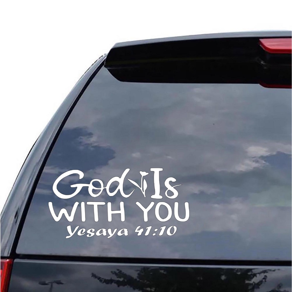 Sticker Mobil Cutting Vinyl Reflektif God is With You Yesaya 41:10