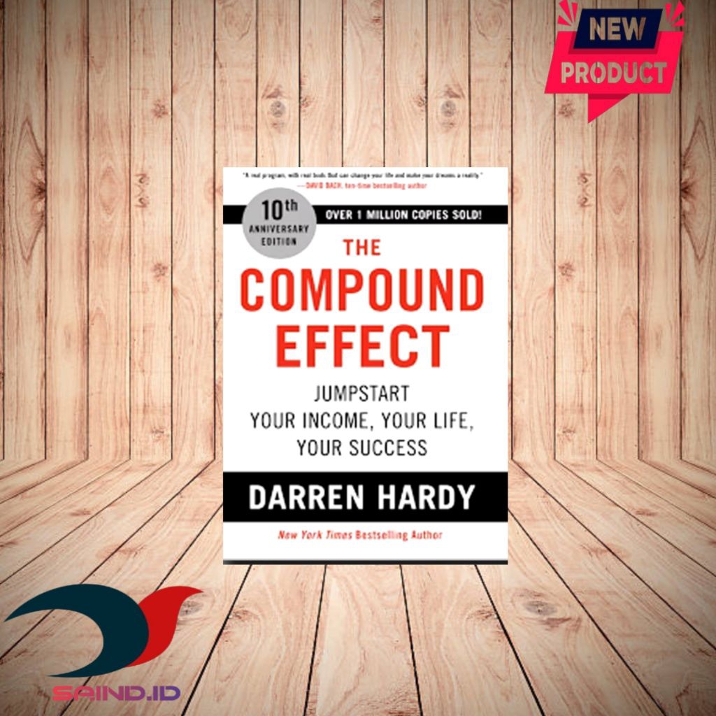 The Compound Effect By Darren Hardy