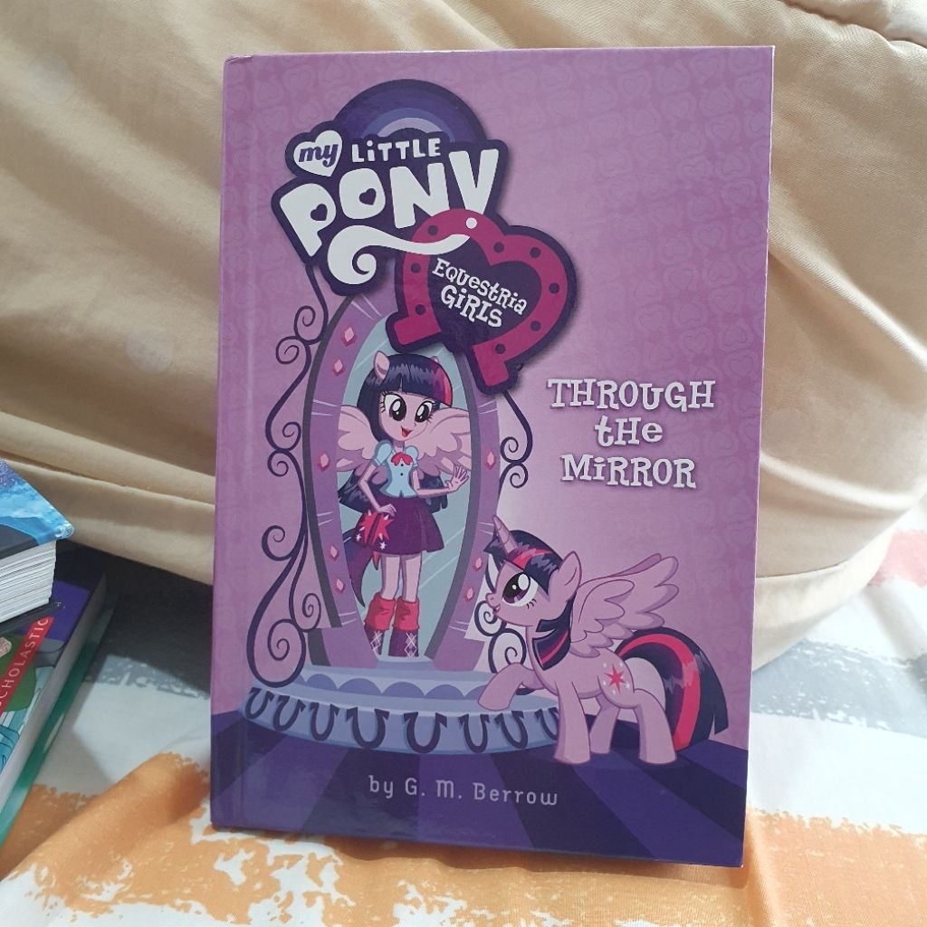 buku Equestria Girls : Through The Mirror (preloved)