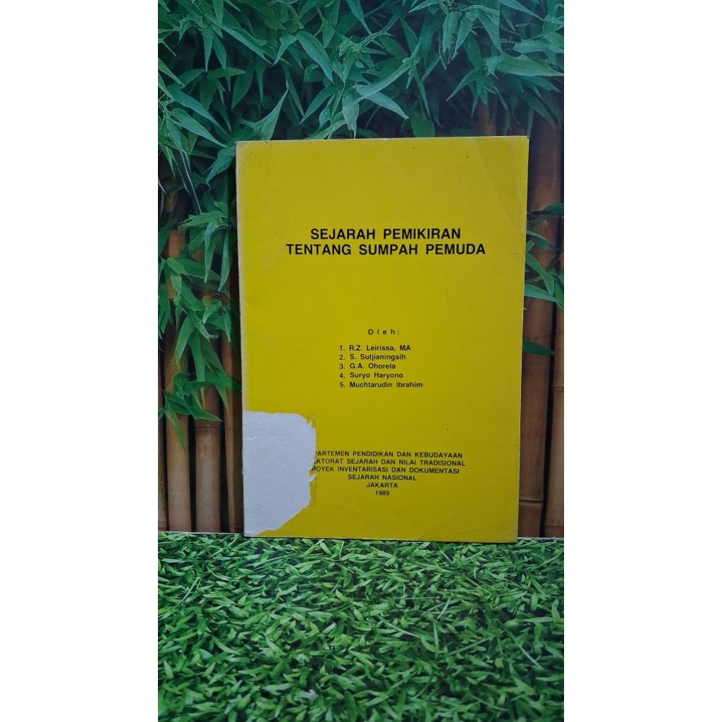 Sejarah Pemikiran Tentang Sumpah Pemuda - R.Z. Leirissa, MA, dkk.