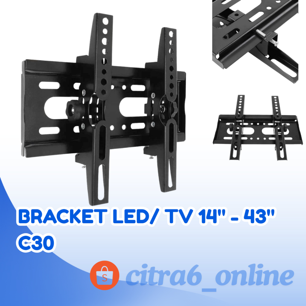 Bracket Tv Wall Mount 14-43 Inch Tv - C30 BRACKET TV 14 INCH 43 INCH