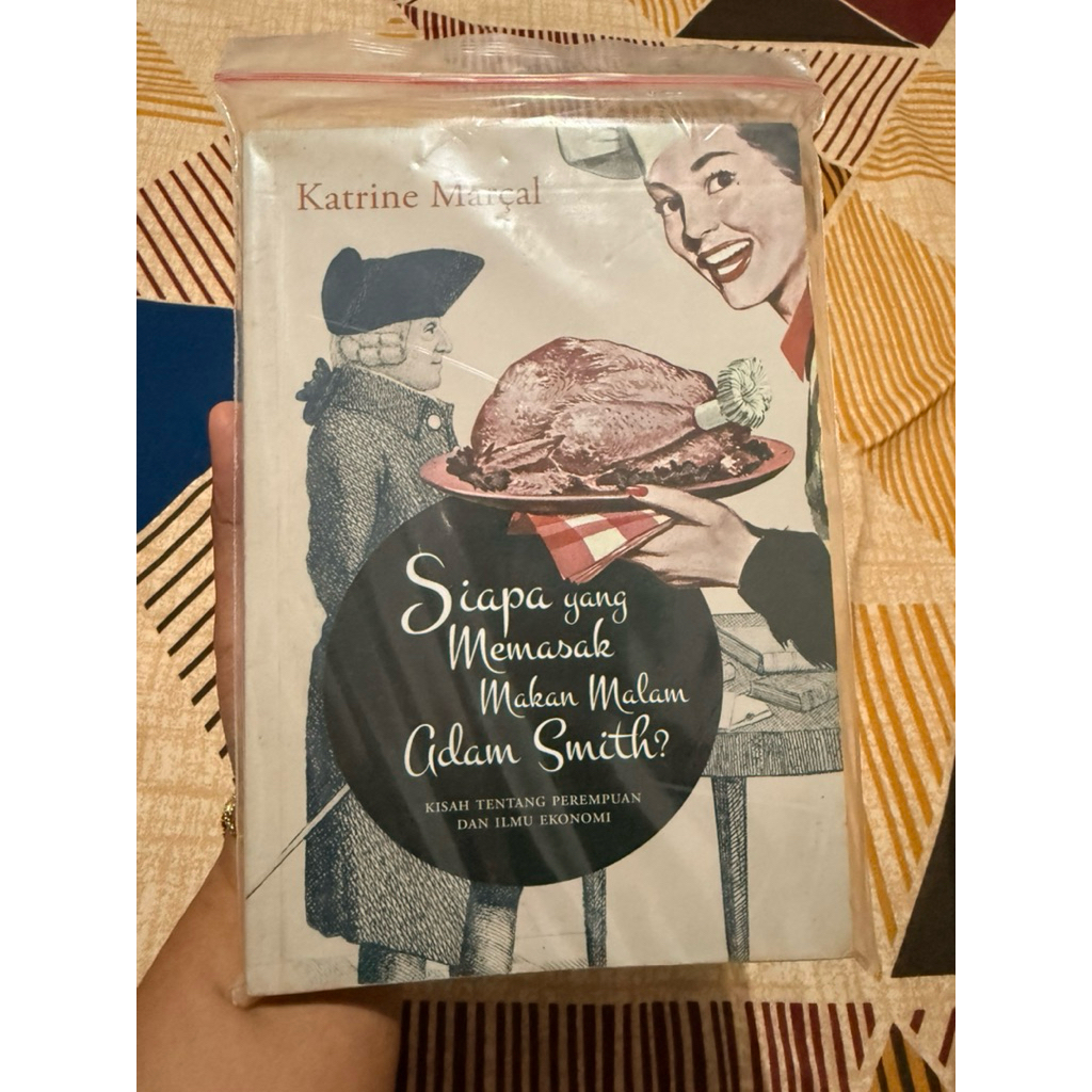 Siapa yang Memasak Makan Malam Adam Smith? (Marjin Kiri)