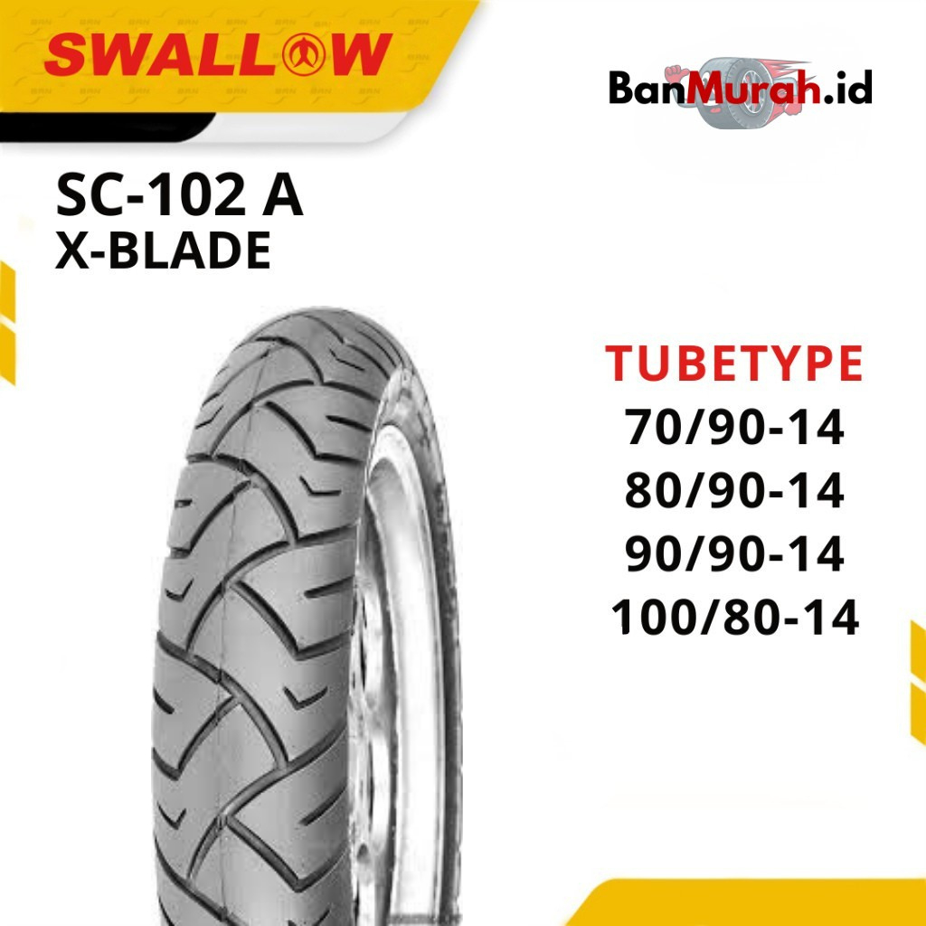 Ban Luar Sepeda Motor Swallow SC-102 A X-BLADE 70/90 80/90 90/90 100/80 Ring 14 TUBETYPE (NON TUBELE