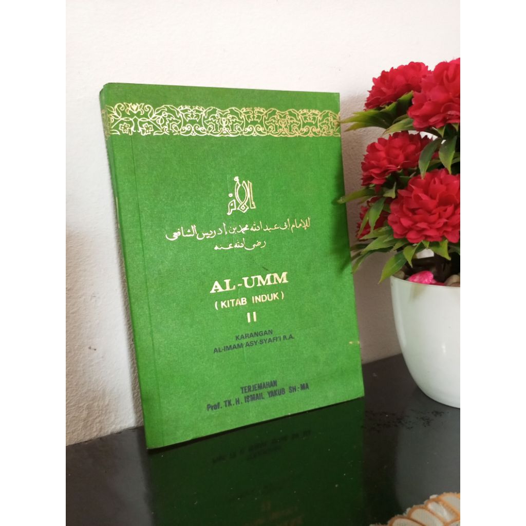 ORIGINAL BUKU - AL-UMM LIL-IMAM SYAFI'I TERJEMAHAN BY ISMAIL