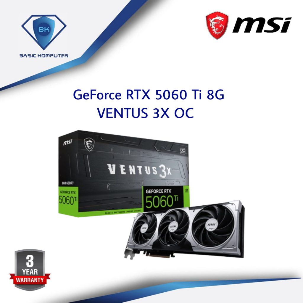 MSI GEFORCE RTX 5060 Ti 8G VENTUS 3X OC GDDR7 - VGA CARD RTX 5060Ti RTX5060Ti