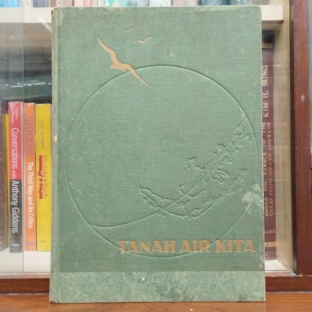 Tanah Air Kita by N A Douwes Dekker