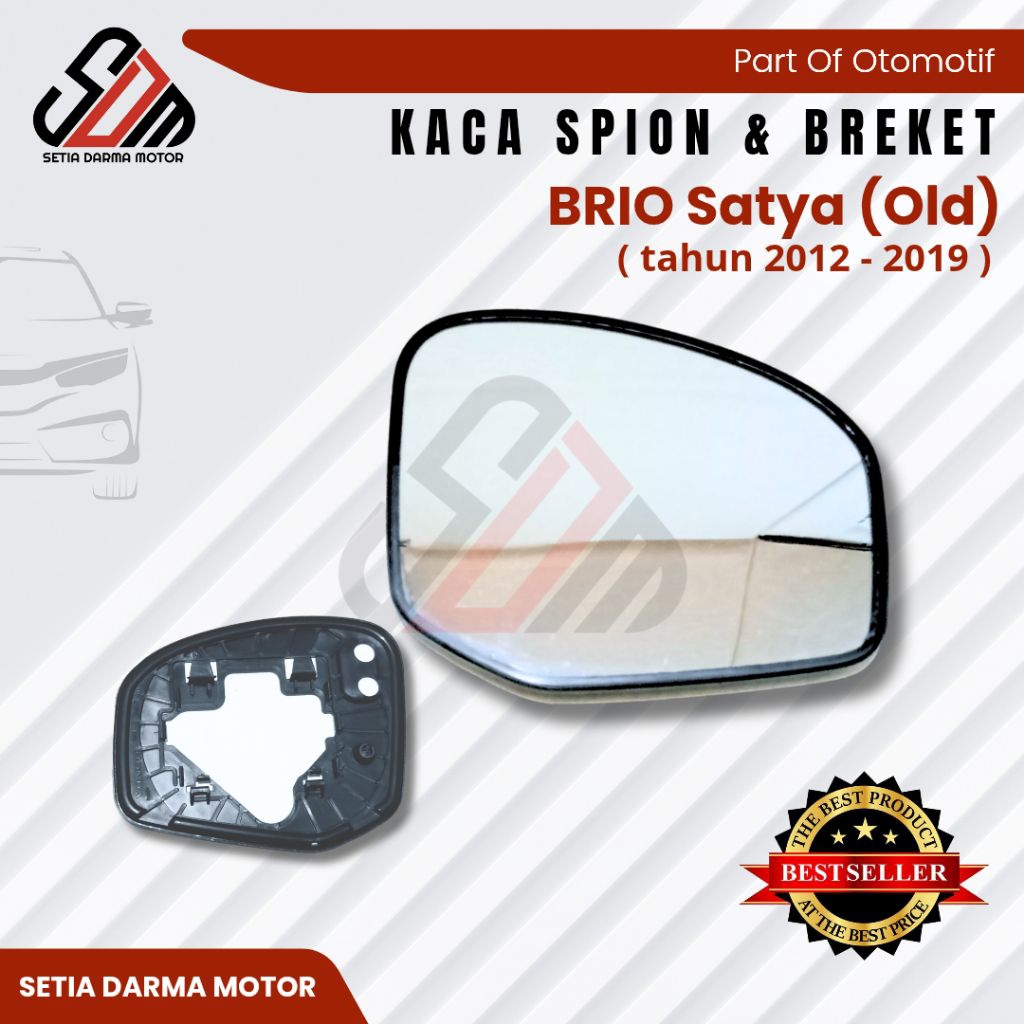 Kaca Spion Mobil Honda Brio Satya 2012 2013 2014 2015 2016 2017 2018 2019 Brio Satya Old