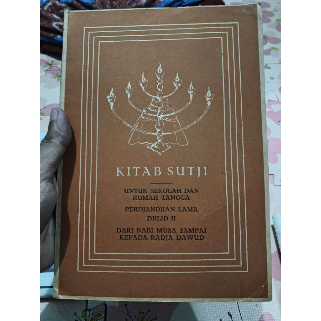 kitab sutji untuk sekolah dan rumah tangga perdjandjian lama djilid 2 dari nabi musa sampai kepada n