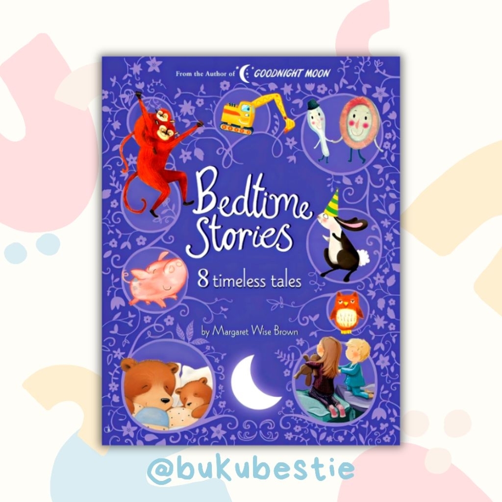 [PRELOVED] Bedtime Stories by Margaret Wise Brown - Buku Cerita Anak - Hardcover