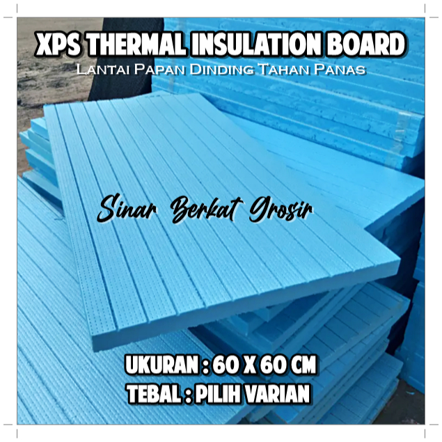 XPS Thermal Panel Board / Pelapis Atap Lantai Anti Panas / Pelapis Dinding Peredam Suara / XPS Styro