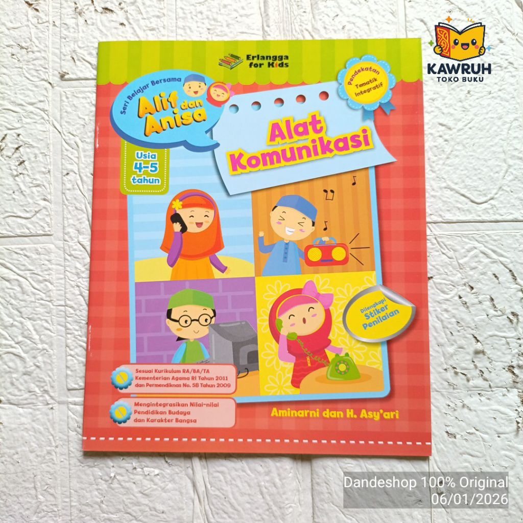 Alat Komunikasi - Seri Belajar Bersama Alif dan Anisa (usia 4-5 Tahun TK PAUD) Pendekatan Tematik In