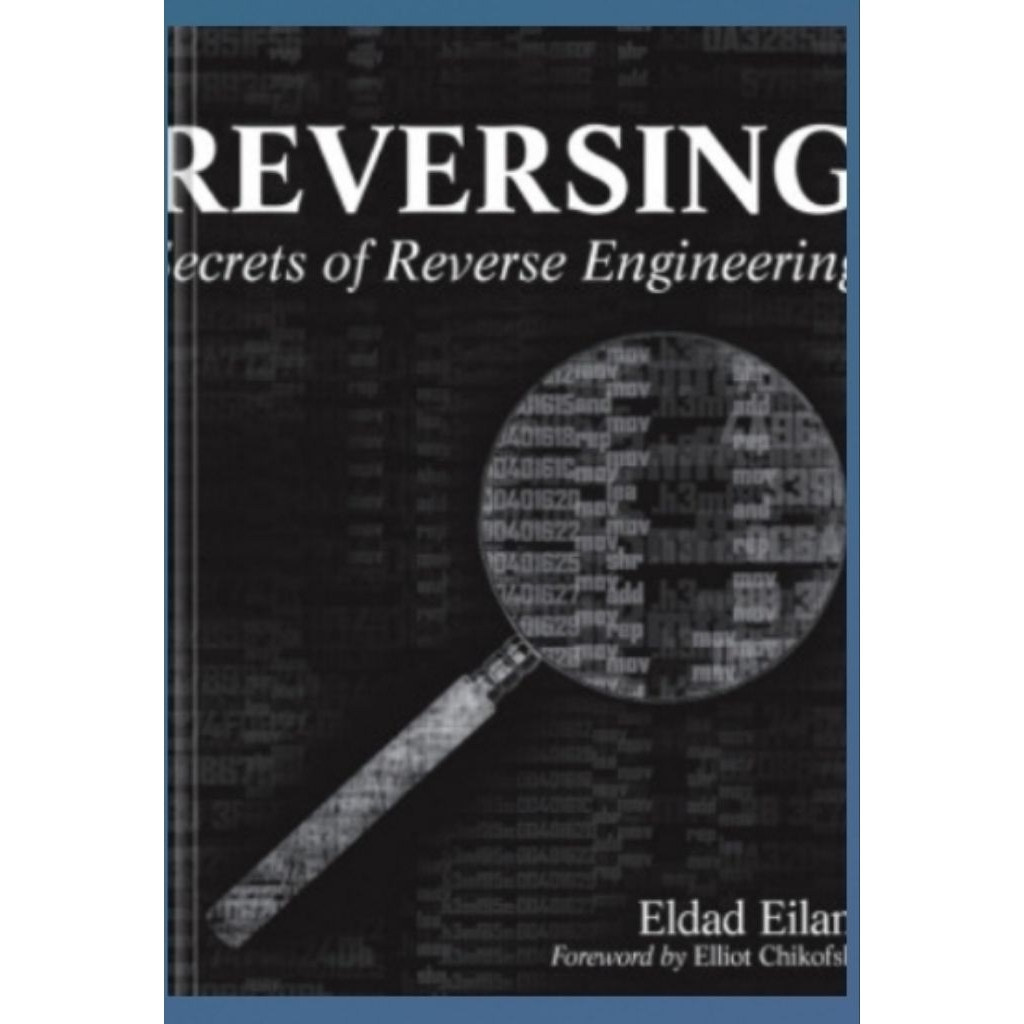 Reversing: Secrets of Reverse Engineering
