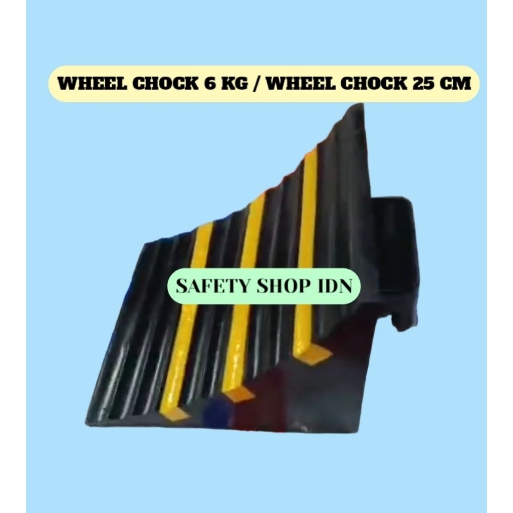 Wheel Chock 6 kg / wheel chock 25 cm / pengganjal ban rubber 25 cm / pengganjal ban Mobil