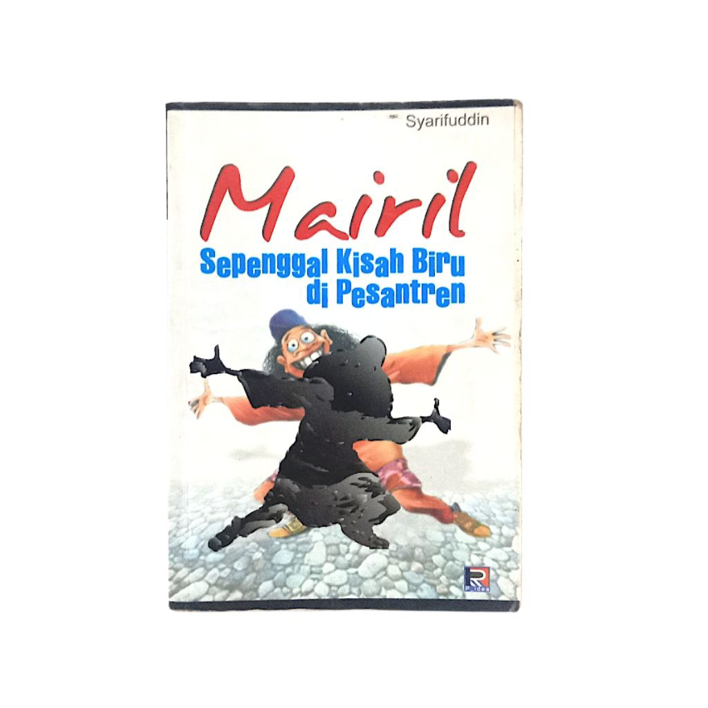 Mairil (Sepenggal Kisah Biru Pesantren)PENULIS: Syarifuddin
