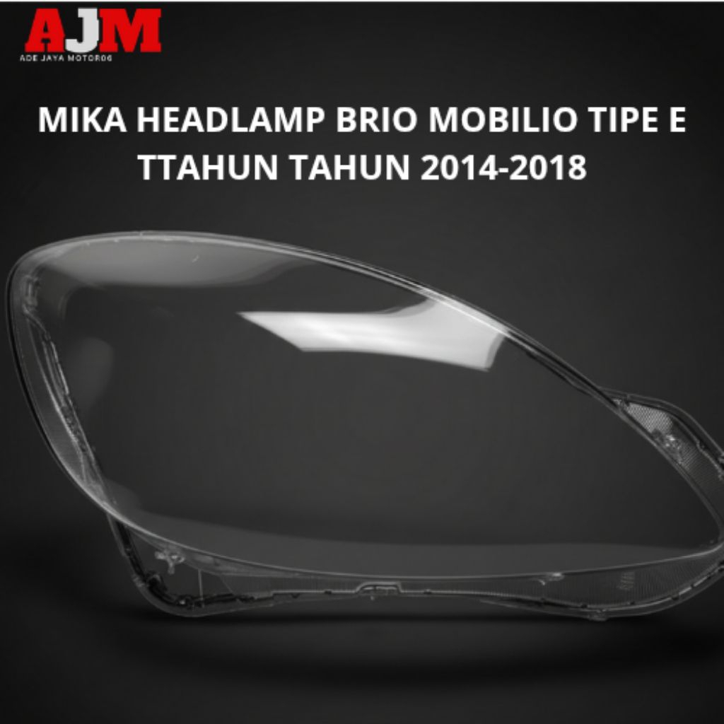 Mika Headlamp Lampu Depan Honda Brio Mobilio Tipe e Tahun 2014 2015 2016 2017 2018