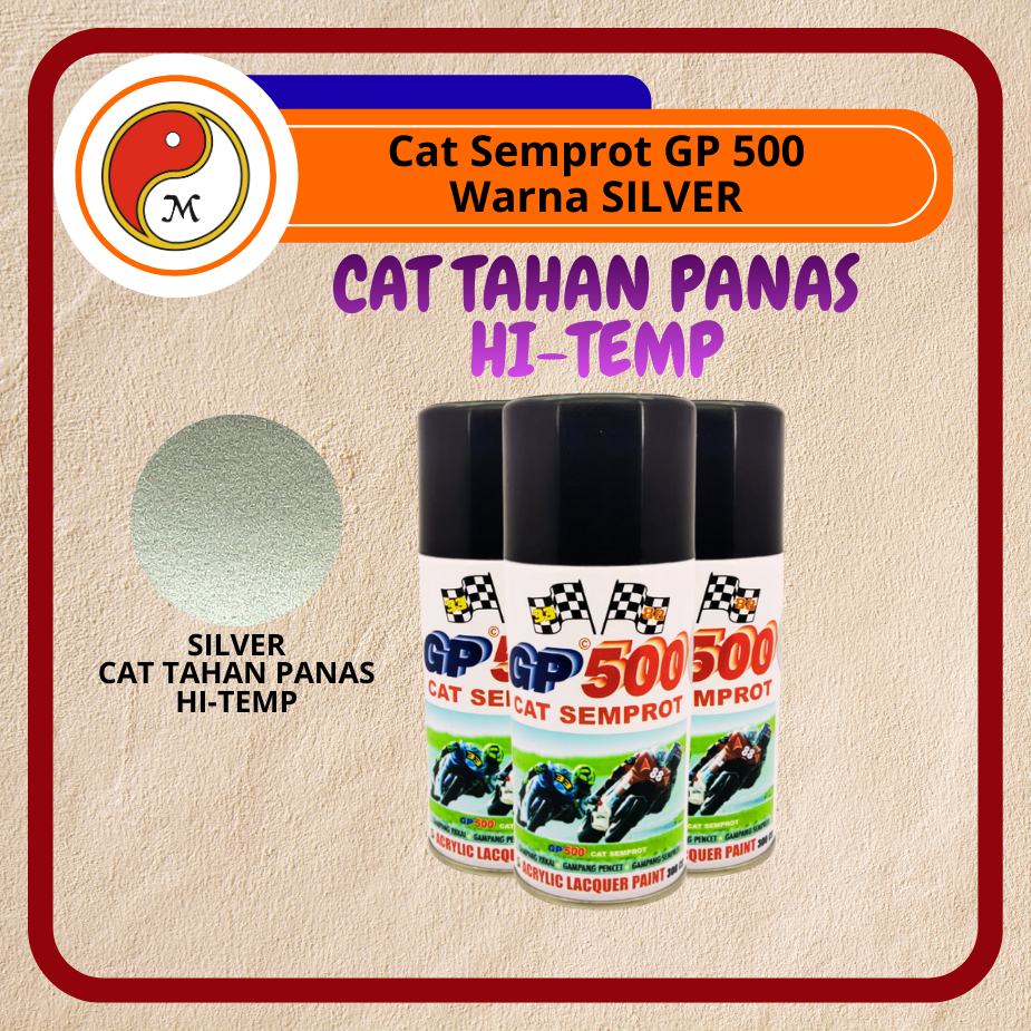 Cat Semprot GP500 HI-TEMP Anti Panas 300cc – Tahan Suhu Tinggi - Warna Silver