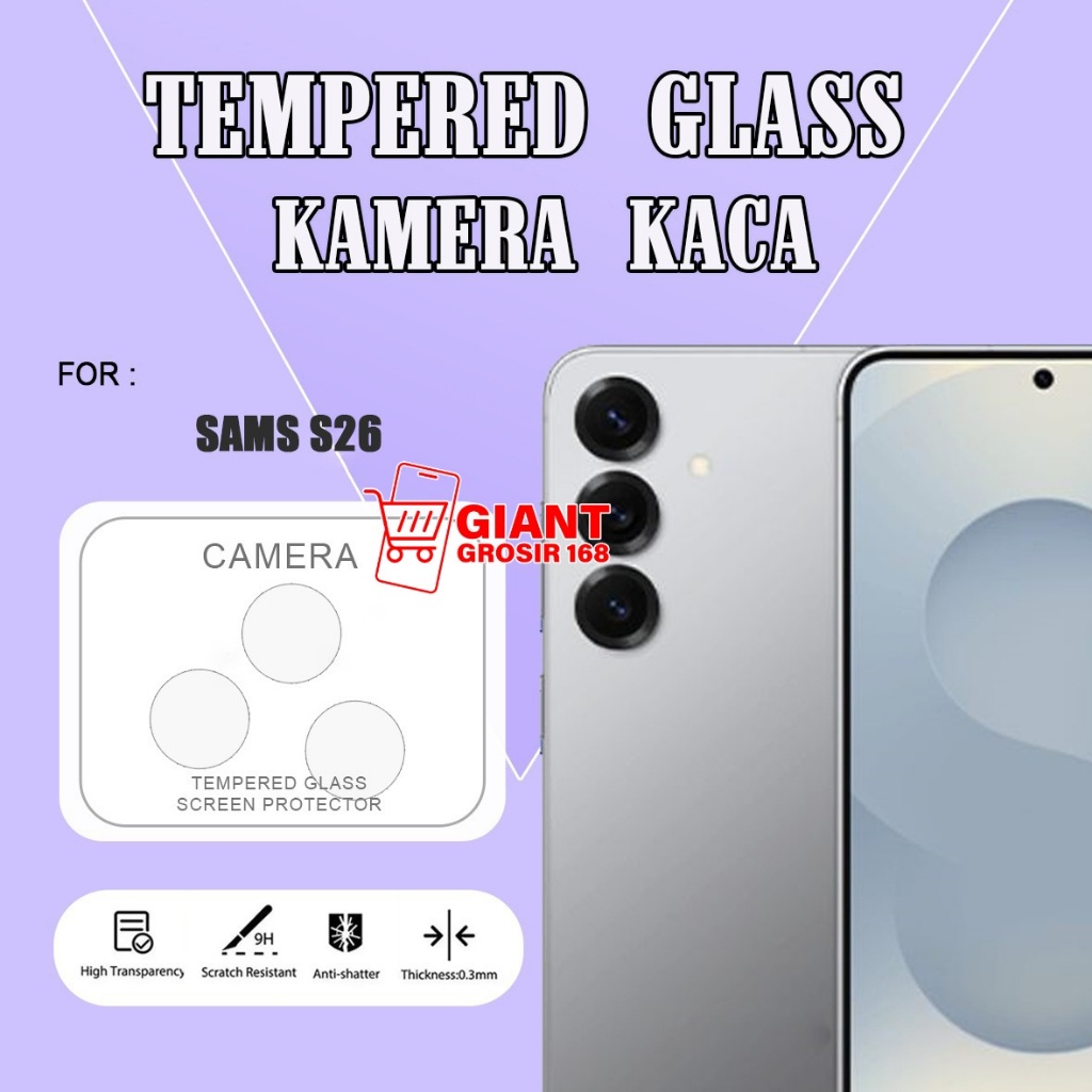 SAMSUNG S26 SAMSUNG S26 PLUS SAMSUNG S26 ULTRA TEMPERED GLASS  CAMERA KACA / TG KAMERA SAMSUNG S26 S