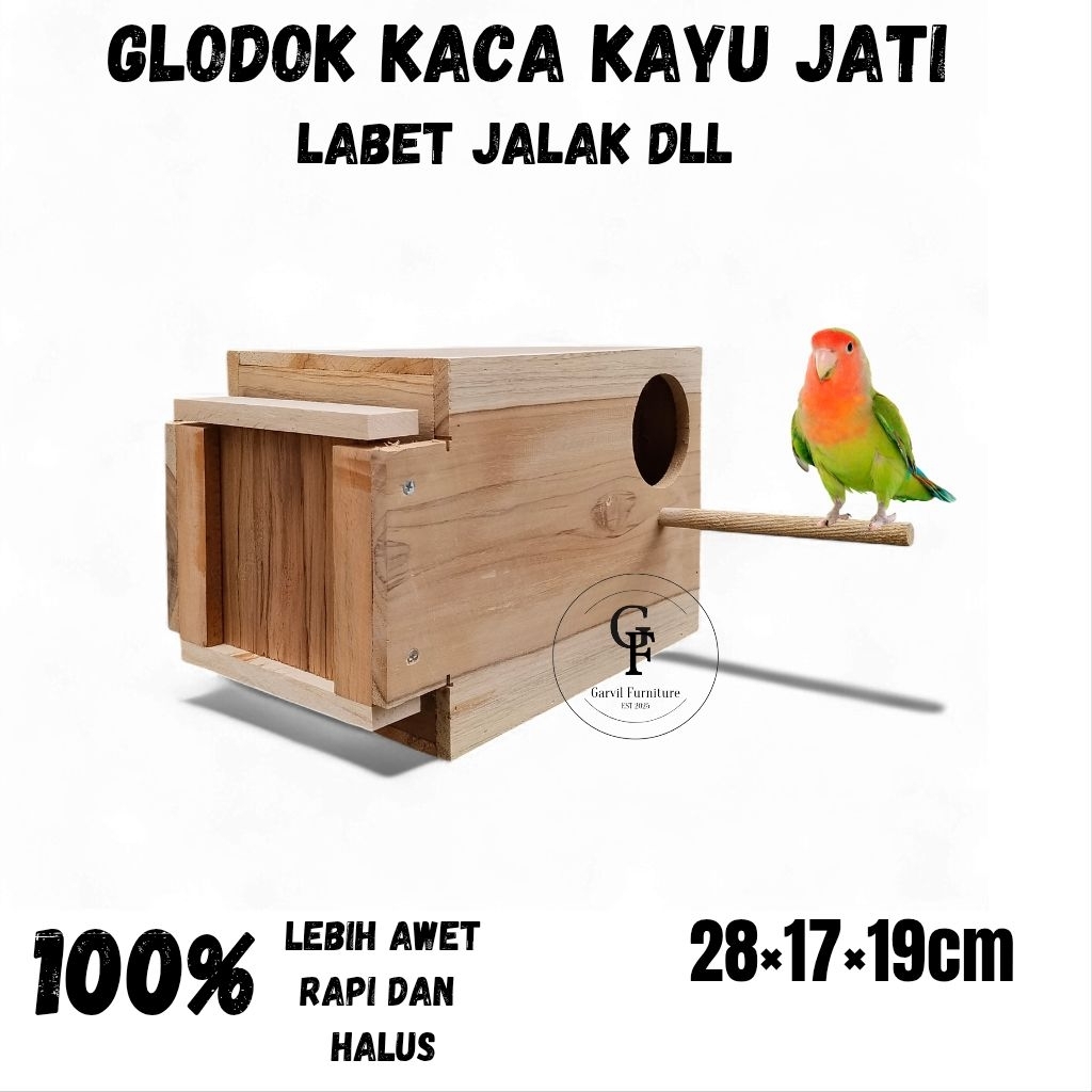 Glodok Kaca Lovebird Kayu Jati
