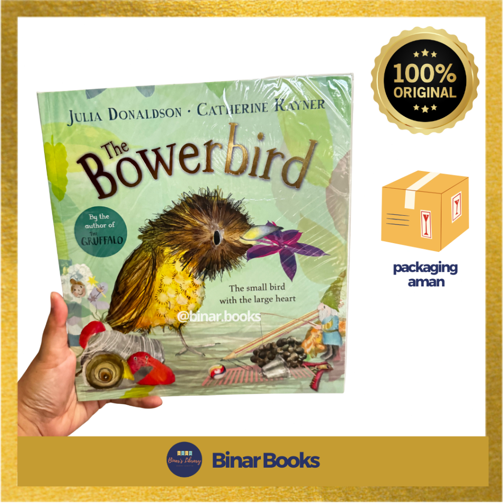 The Bowerbird Book By Julia Donaldson