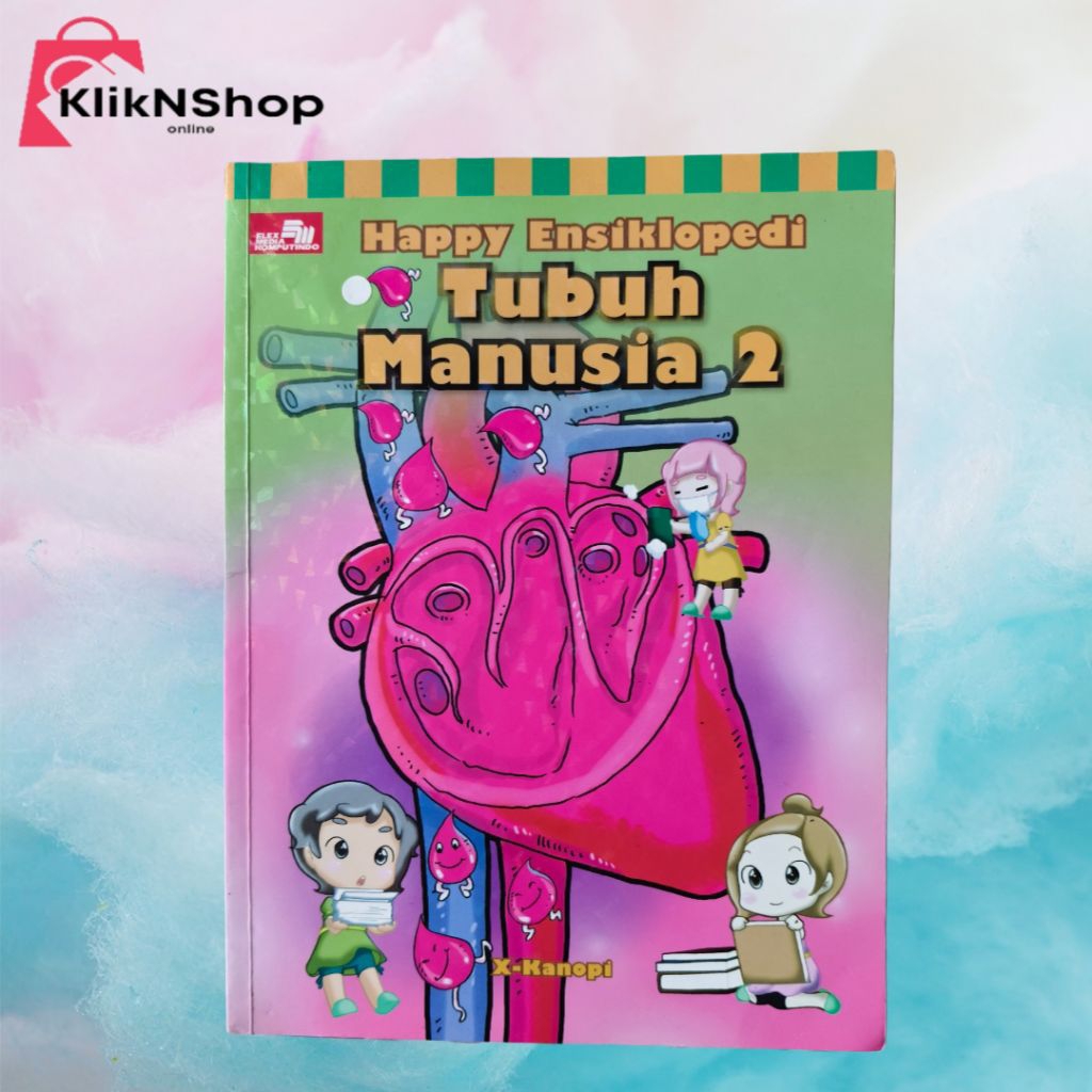 Preloved - Happy Ensiklopedi - Tubuh Manusia 2