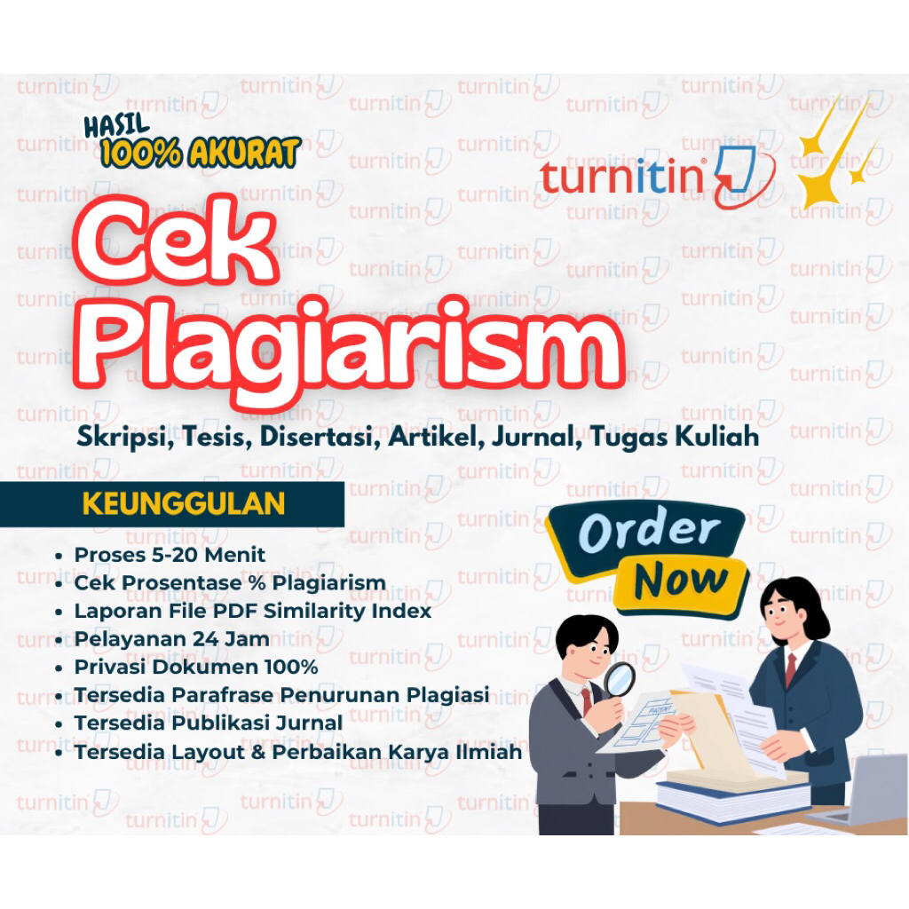 Layanan Cek Plagiasi (Plagiarism Turnitin) Cepat & Akurat 24 Jam Non stop