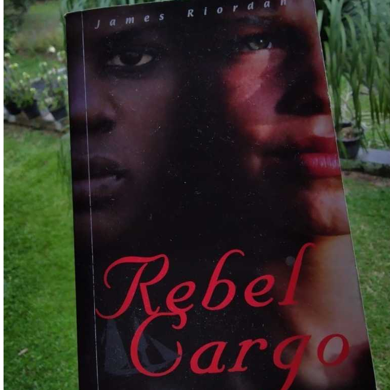 James Riordan Rebel Cargo Novel Fiction Thriller Bahasa Inggris Preloved