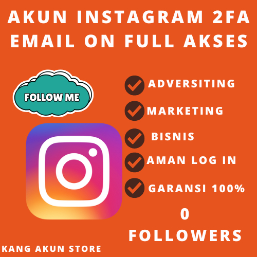 AKUN IG READY LOGIN 2FA AKTIF – FOLLOWER RANDOM–200 FOLLOWER