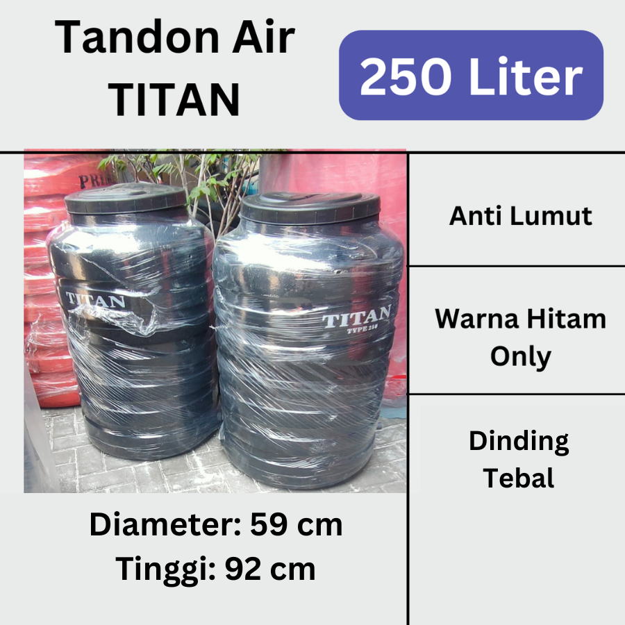 Tandon Tangki Toren Air Titan 250 Liter Murah Anti Lumut Tahan Lama