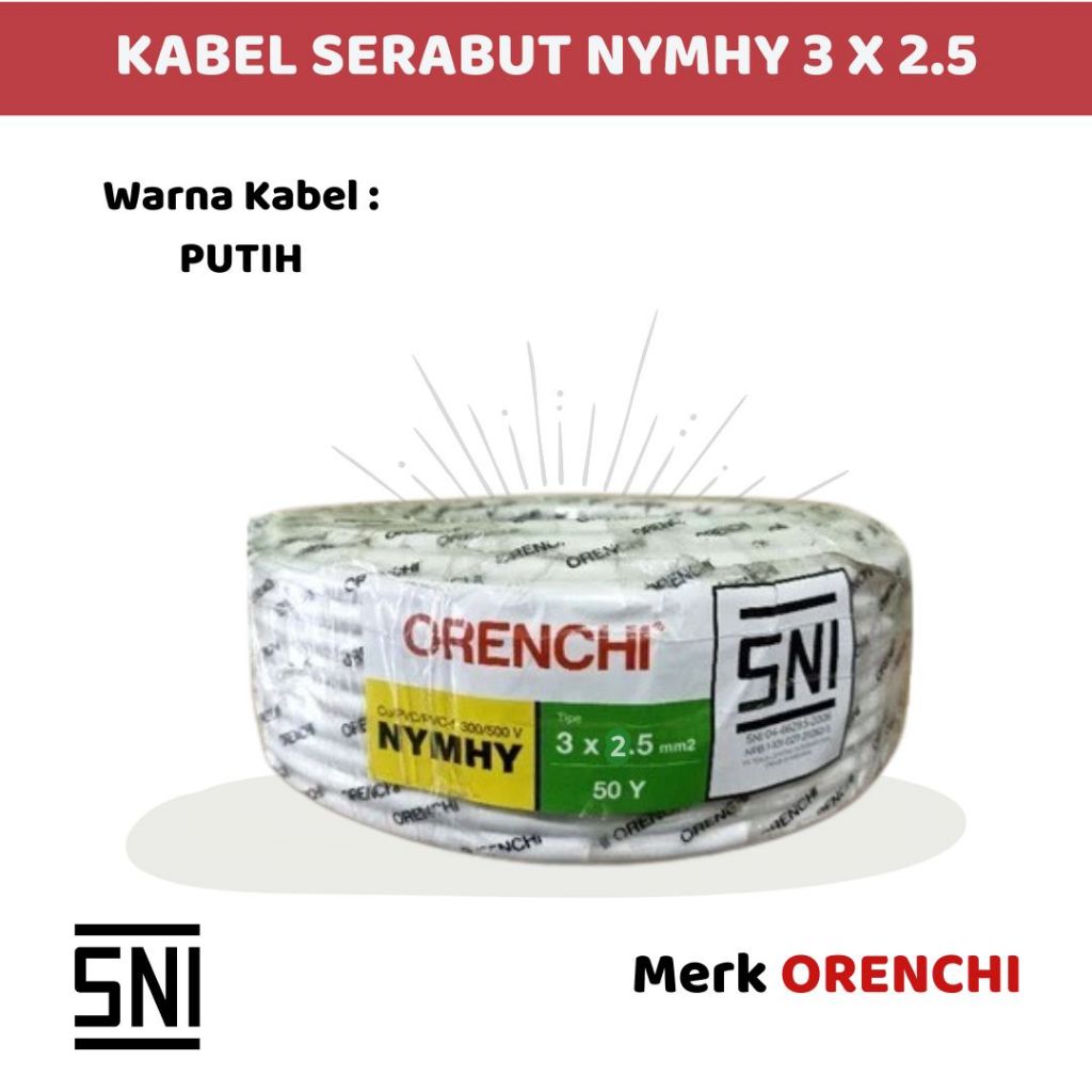 KABEL SERABUT NYMHY 3X2.5 45M PUTIH ORENCHI