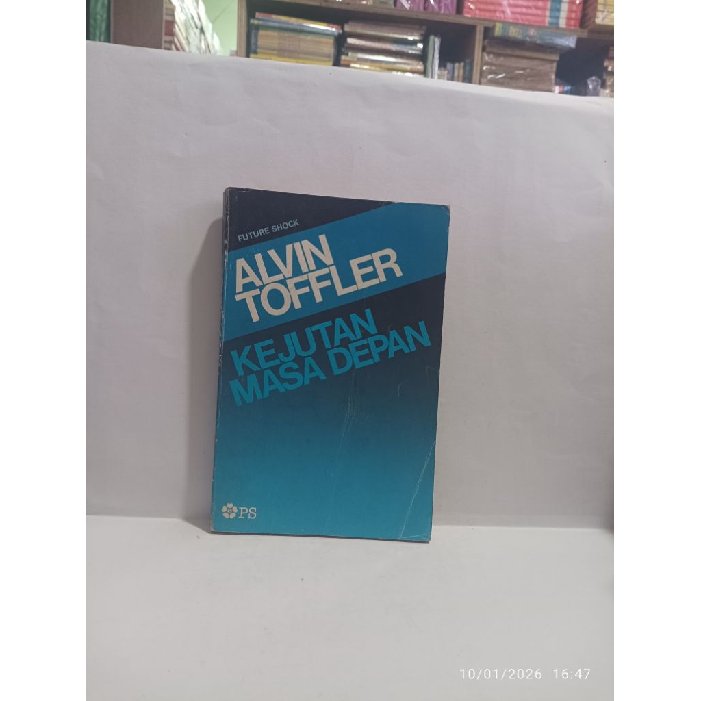 Alvin Toffler - Kejutan Masa Depan