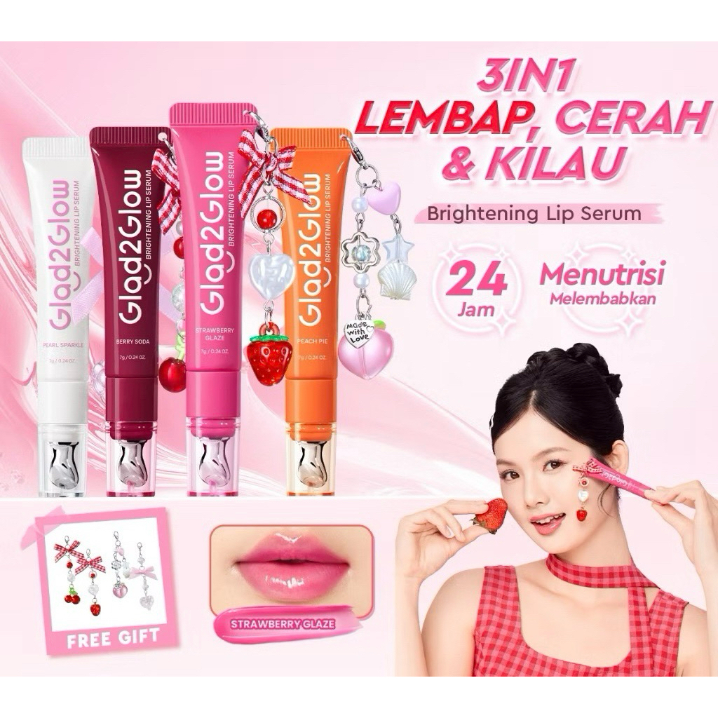 Glad2Glow BRIGHTENING LIP SERUM 7g  Mencerahkan Melembabkan dan menambahkan warna3in1  liptint lipst