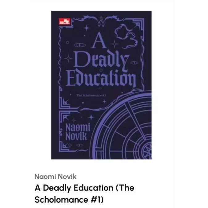 Buku Novel A Deadly Education - Naomi Novik Original Gramedia